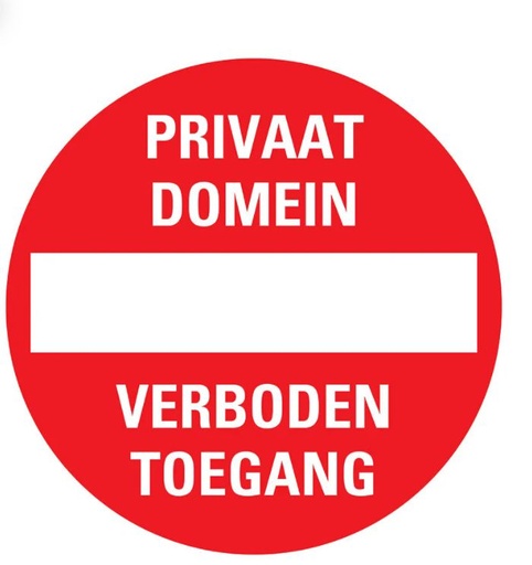 [1270300845] BORD ROND 300MM PRIVAAT VERBODEN TOEGANG PICKUP